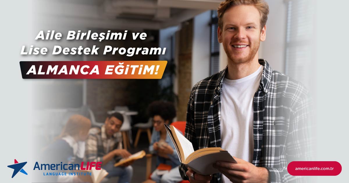 Aile Birleşimi ve Lise Destek Programı Bahçeşehir Almanca Kursu: Aile Birleşimi ve Lise Destek Programı