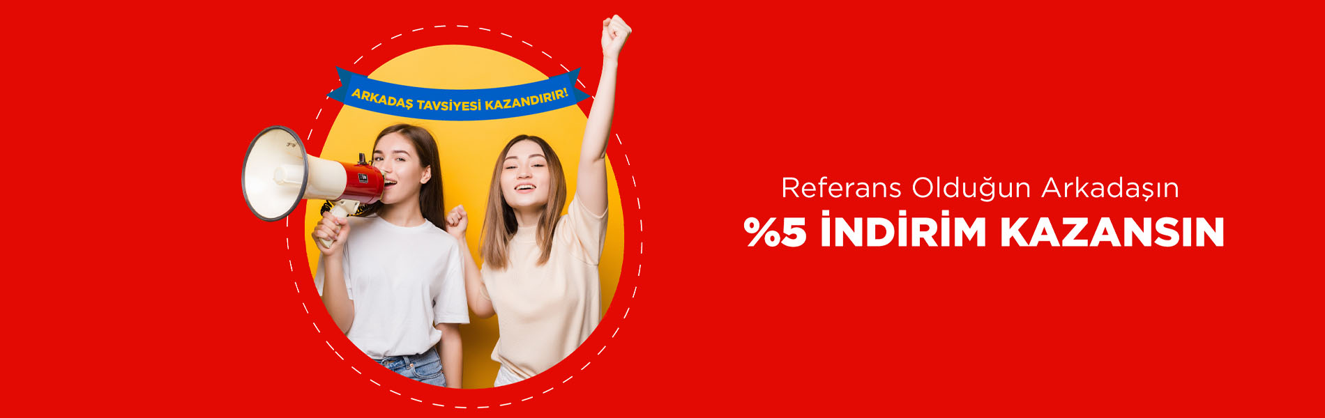 Referans Kampanyası
