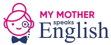 My Mother Speaks English My Mother Speaks English Logo - My Mother Speaks English